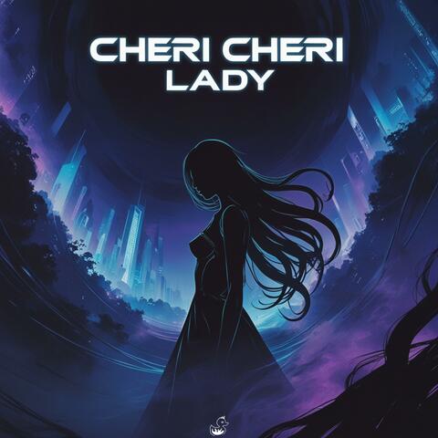 Cheri Cheri Lady