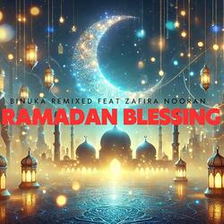 Ramadan Blessing (feat. Zafira Nooran)