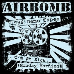 I'm So Sick (Monday Morning)