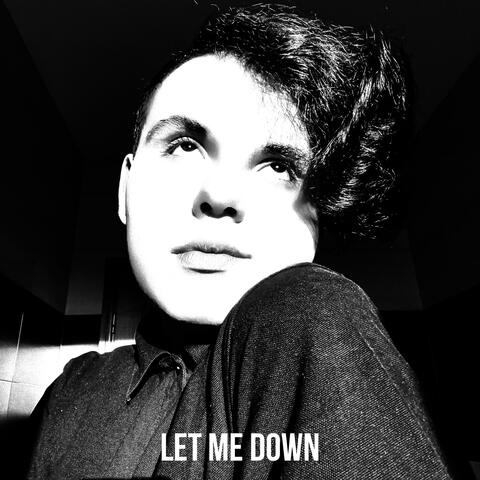Let Me Down