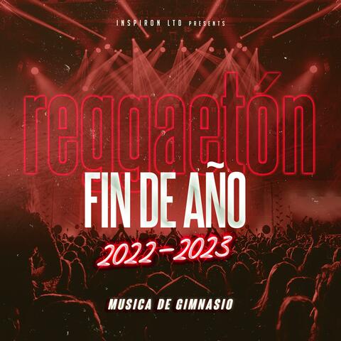 Reggaeton Fin De Año 2022-2023