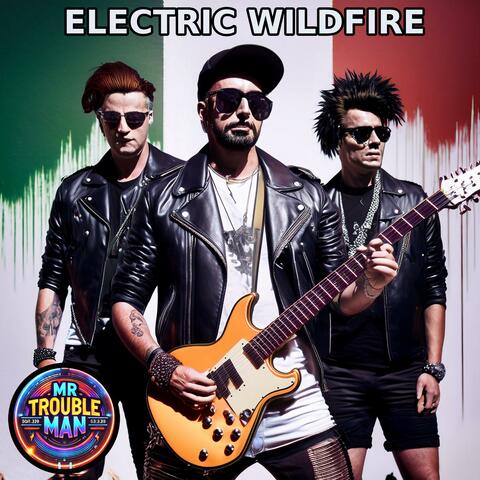 Electric Wildfire