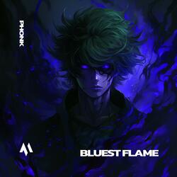 BLUEST FLAME