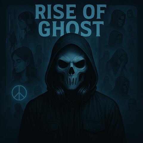 Rise of Ghost