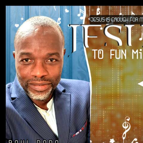 Jesu to fun mi