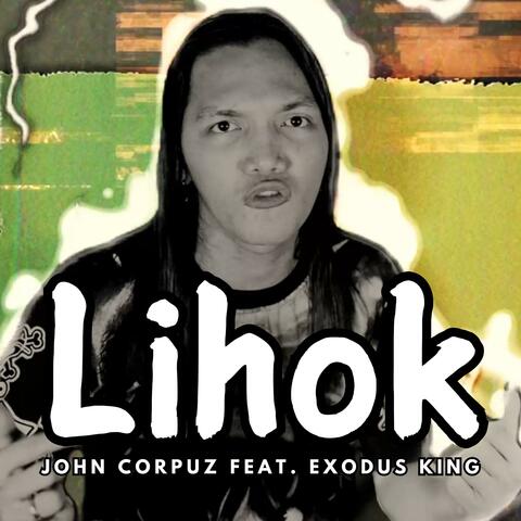 Lihok (feat. Exodus King)