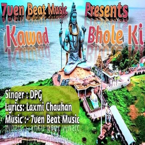 Kawad Bhole Ki (feat. Mahakal Ki Diwani & VD Rao)