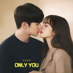 Only You (Intro)