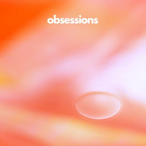 Obsessions