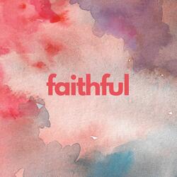 Faithful