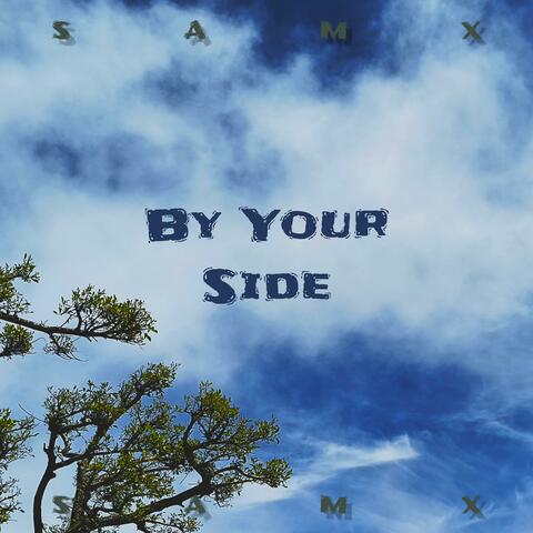 By Your Side