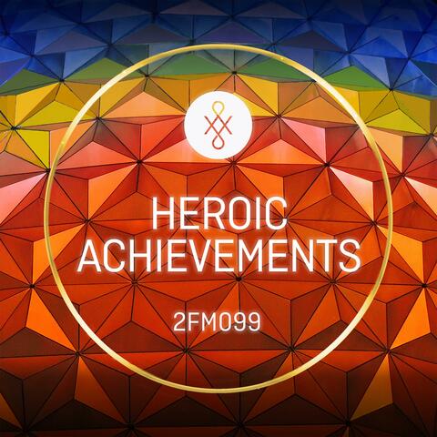 2FM099 Heroic Achievements