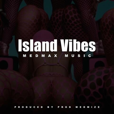 Island Vibes