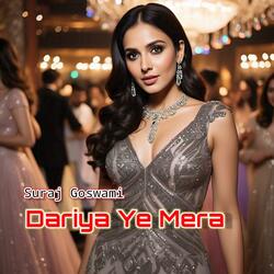 Dariya Ye Mera