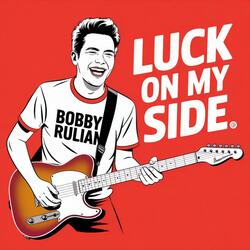Luck On My Side