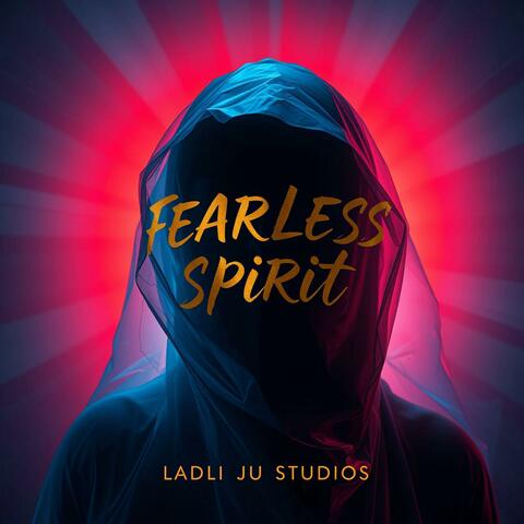 Fearless Spirit Return