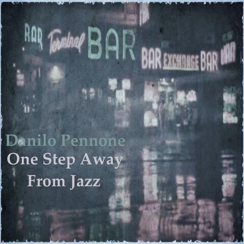 One Step Away From Jazz