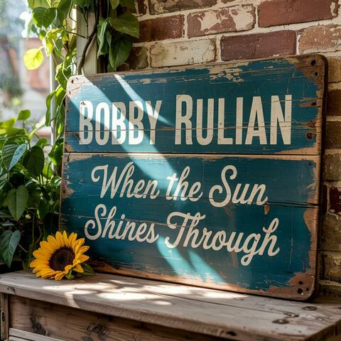 When the Sun Shines Through