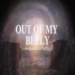 Out of my Belly