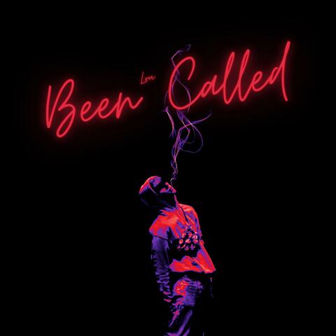 Been Called
