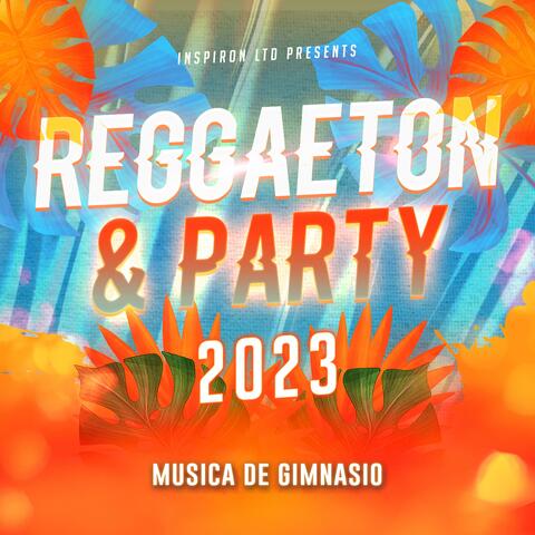 Reggaeton & Party 2023