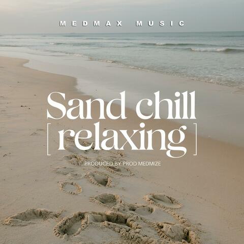 Sand Chill & Relaxing