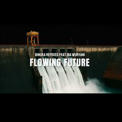 Flowing Future