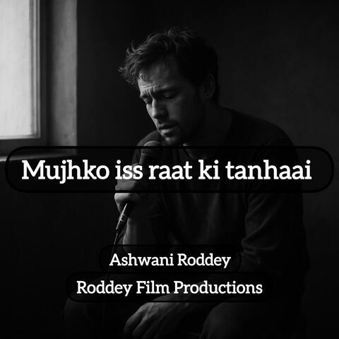 Mujhko iss raat ki tanhaai