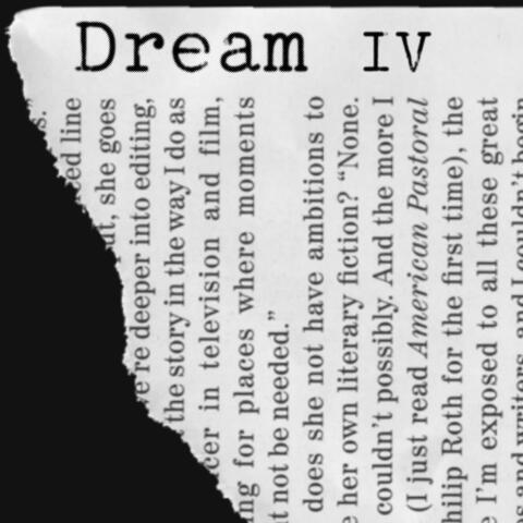 ~ Dream IV • Late at night he writes, the world around then dies