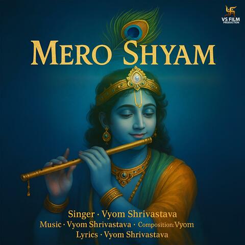 Mero Shyam