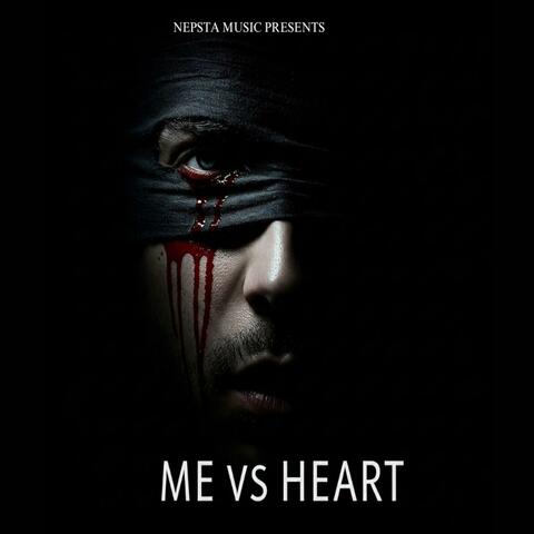 ME VS HEART