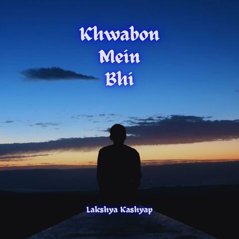 Khwabon Mein Bhi