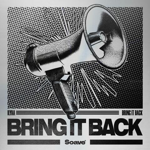 Bring It Back