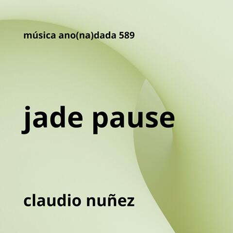jade pause