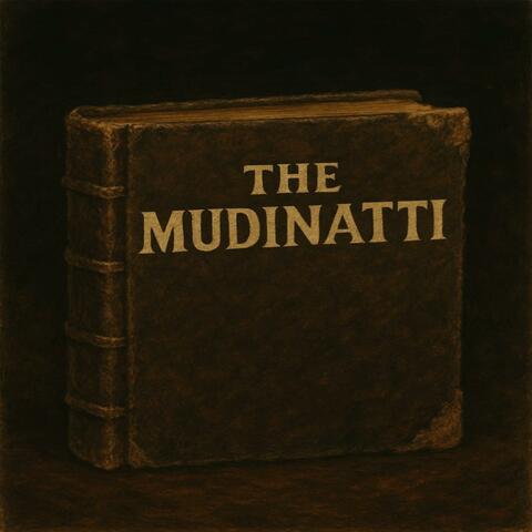 THE MUDINATTI