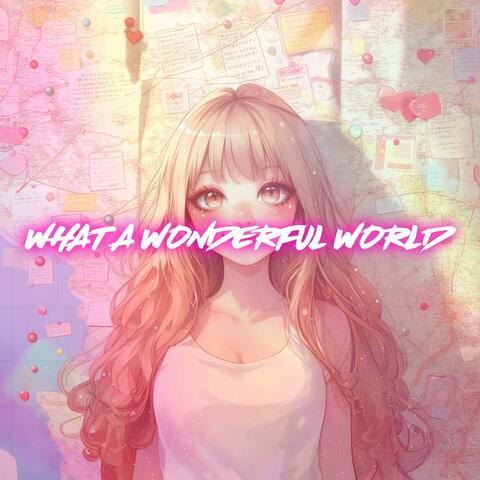 What A Wonderful World