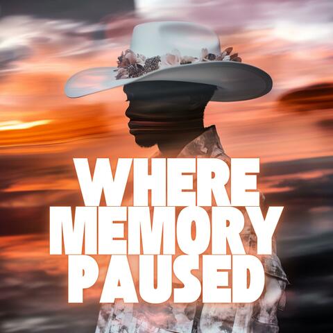 Where Memory Paused