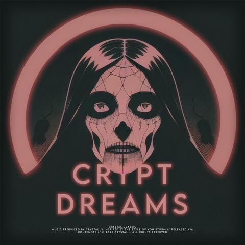 CRYPT DREAMS