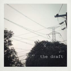 the draft