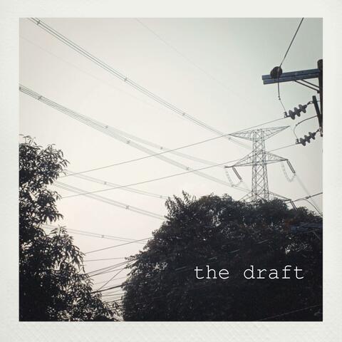 the draft