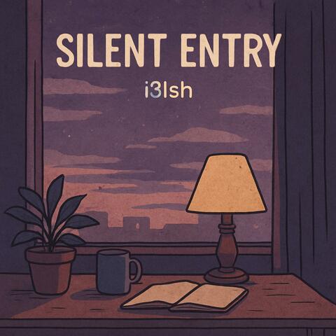 Silent Entry