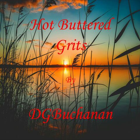 Hot Buttered Grits