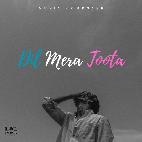 Dil Mera Toota