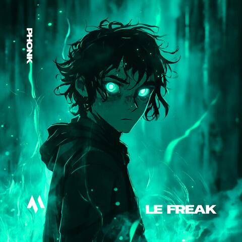 LE FREAK