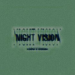 Night Vision (Intro)