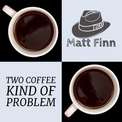 Two Coffee Kinda Problem