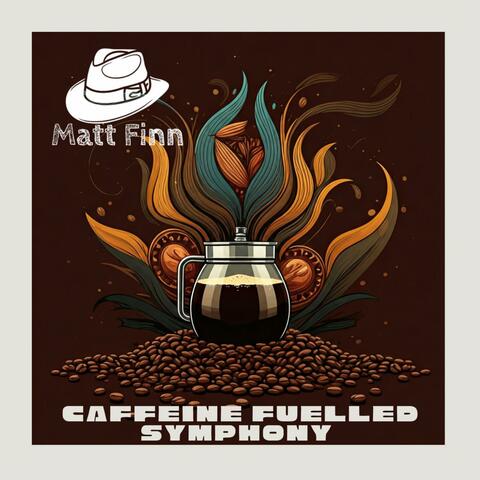 Caffeine Fuelled Symphony