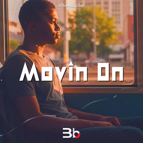 Movin On
