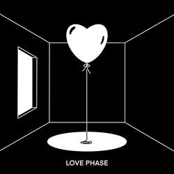 LOVE PHASE
