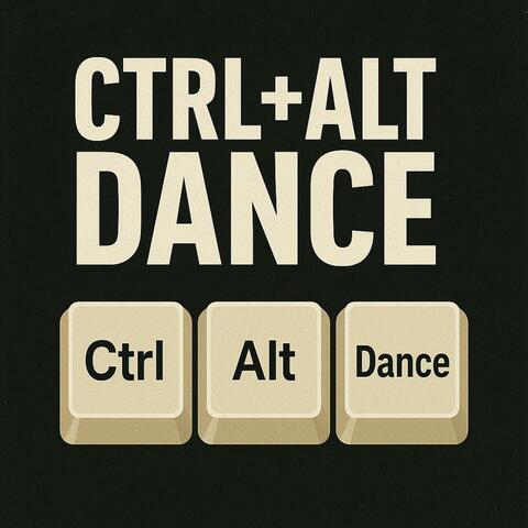 ctrl+alt+dance